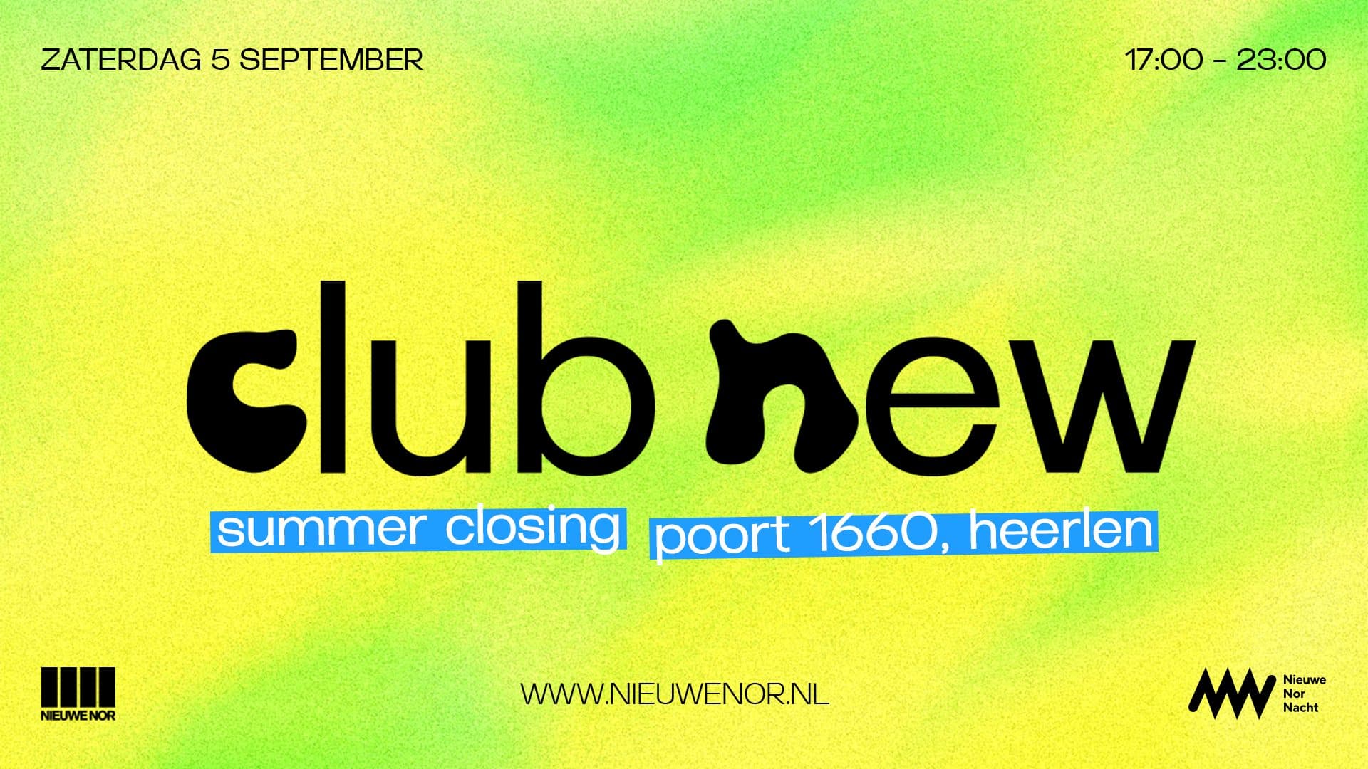 Club New - Summer Closing